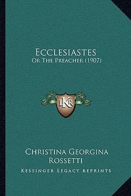 Ecclesiastes: Or The Preacher (1907)