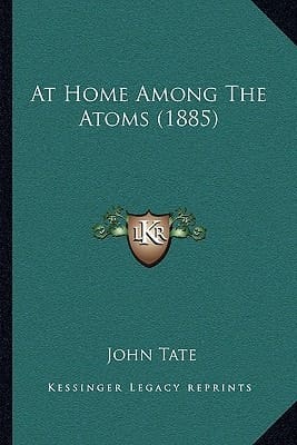 At Home Among The Atoms (1885)