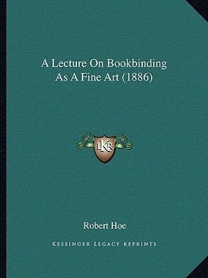 A Lecture On Bookbinding As A Fine Art (1886)