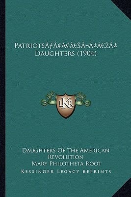 Patriots’ Daughters (1904)