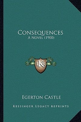 Consequences: A Novel (1900)