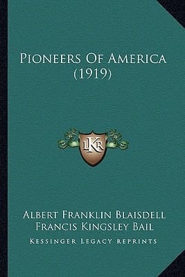 Pioneers Of America (1919)