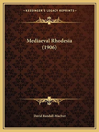 Mediaeval Rhodesia (1906)