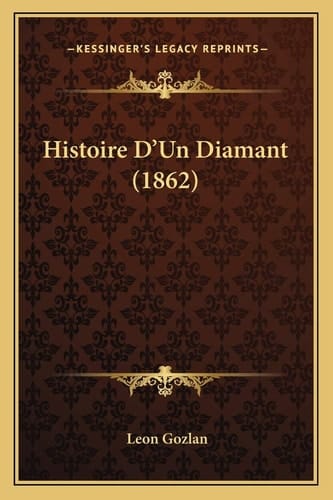 Histoire D'Un Diamant (1862) (French Edition)