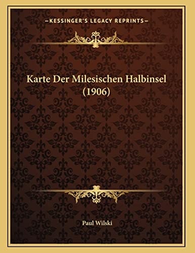 Karte Der Milesischen Halbinsel (1906) (German Edition)