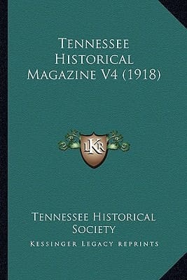 Tennessee Historical Magazine V4 (1918)