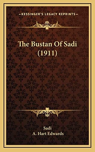 The Bustan Of Sadi (1911)