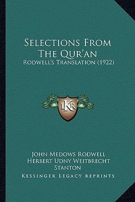 Selections From The Qur'an: Rodwell's Translation (1922)
