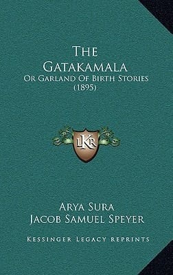 The Gatakamala: Or Garland Of Birth Stories (1895)