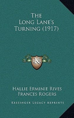 The Long Lane's Turning (1917)