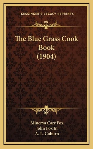 The Blue Grass Cook Book (1904)