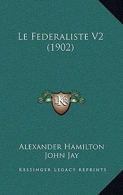 Le Federaliste V2 (1902) (French Edition)
