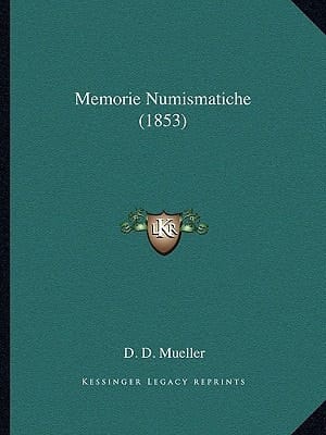 Memorie Numismatiche (1853) (Italian Edition)