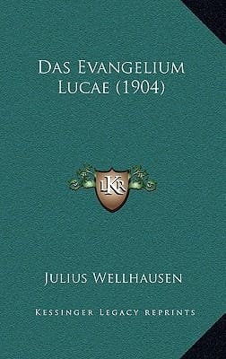 Das Evangelium Lucae (1904) (German Edition)