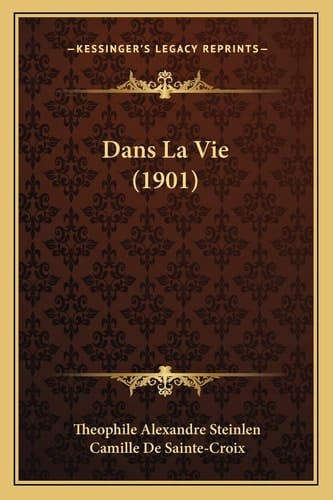 Dans La Vie (1901) (French Edition)