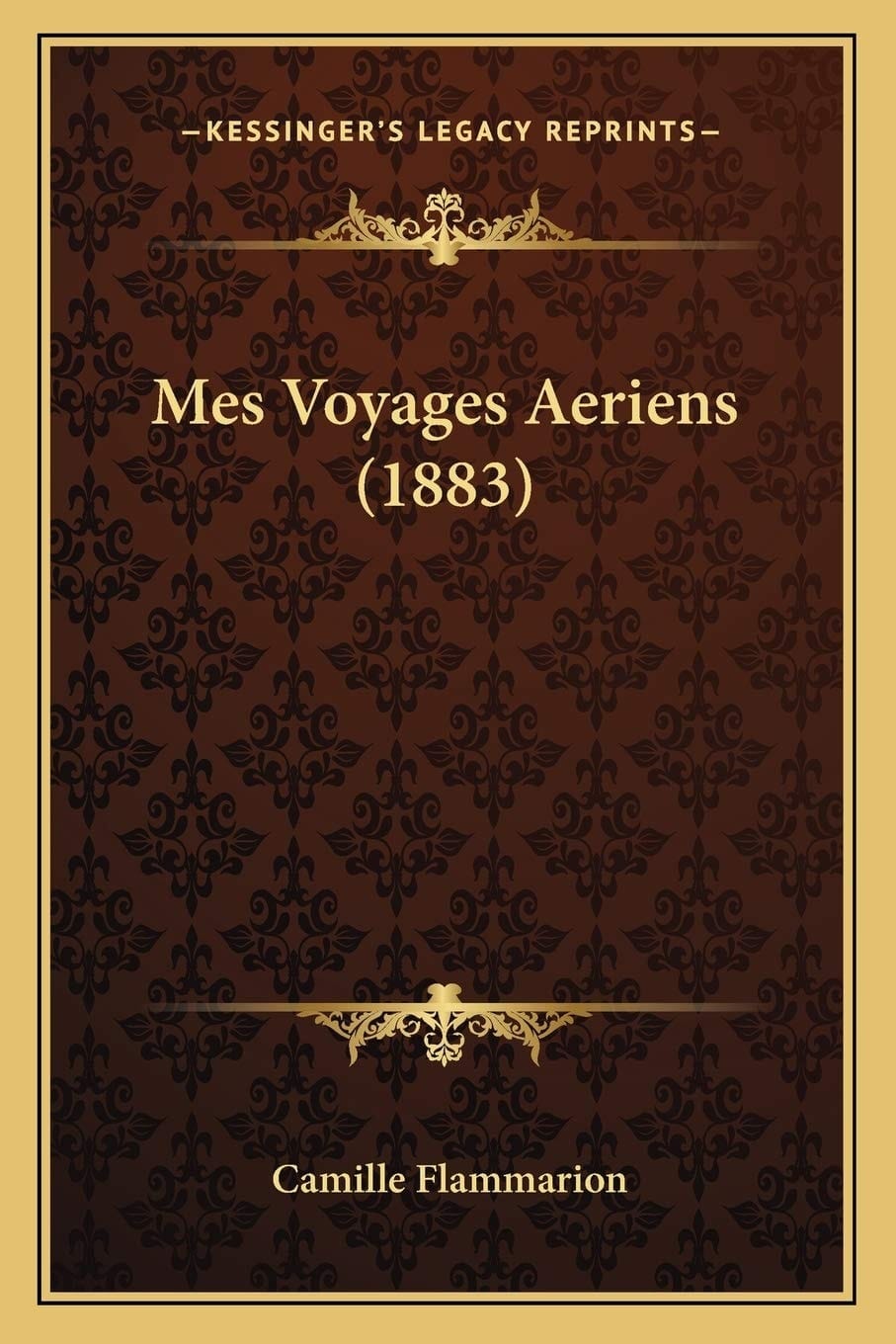Mes Voyages Aeriens (1883) (French Edition)