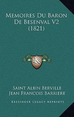 Memoires Du Baron De Besenval V2 (1821) (French Edition)