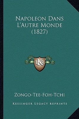 Napoleon Dans L'Autre Monde (1827) (French Edition)
