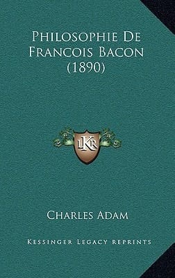 Philosophie De Francois Bacon (1890) (French Edition)