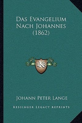 Das Evangelium Nach Johannes (1862) (German Edition)