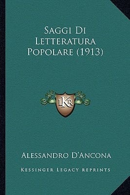 Saggi Di Letteratura Popolare (1913) (Italian Edition)