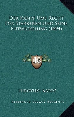 Der Kampf Ums Recht Des Starkeren Und Seine Entwickelung (1894) (German Edition)