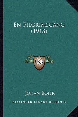 En Pilgrimsgang (1918) (Norwegian Edition)