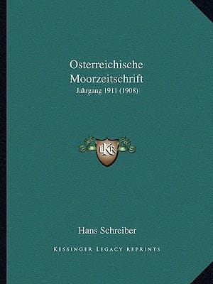 Osterreichische Moorzeitschrift: Jahrgang 1911 (1908) (German Edition)