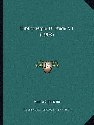 Bibliotheque D'Etude V1 (1908) (French Edition)