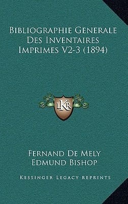 Bibliographie Generale Des Inventaires Imprimes V2-3 (1894) (French Edition)
