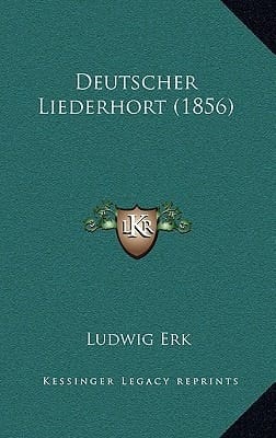 Deutscher Liederhort (1856) (German Edition)