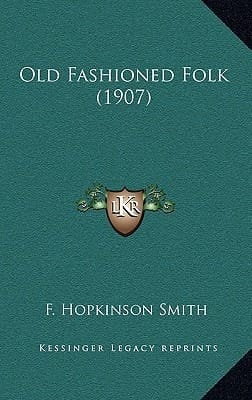 Old Fashioned Folk (1907)