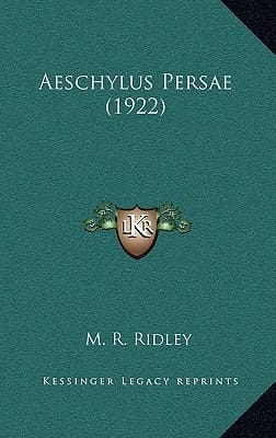 Aeschylus Persae (1922)