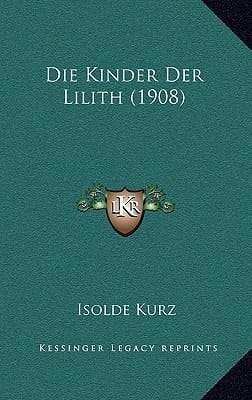 Die Kinder Der Lilith (1908) (German Edition)