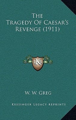 The Tragedy Of Caesar's Revenge (1911)