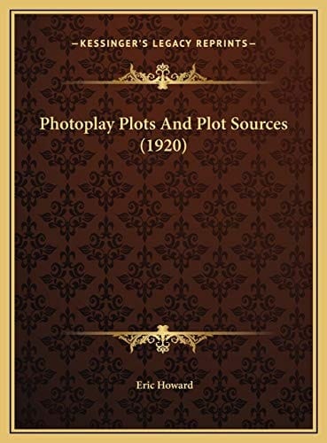 Photoplay Plots And Plot Sources (1920)
