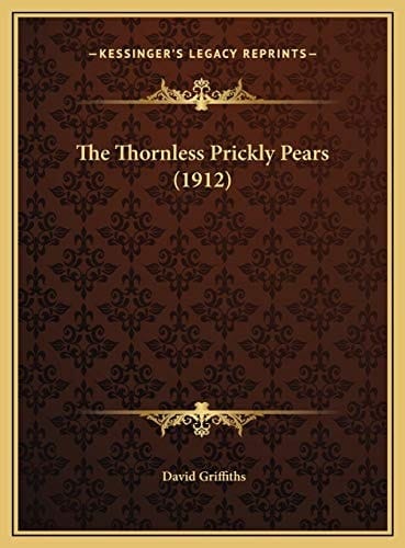 The Thornless Prickly Pears (1912)