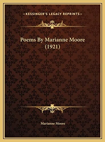 Poems By Marianne Moore (1921)