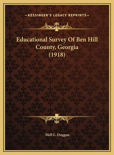Educational Survey Of Ben Hill County, Georgia (1918)