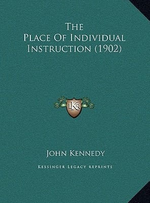 The Place Of Individual Instruction (1902)