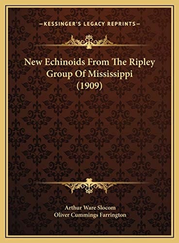 New Echinoids From The Ripley Group Of Mississippi (1909)