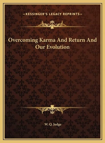 Overcoming Karma And Return And Our Evolution