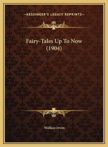 Fairy-Tales Up To Now (1904)