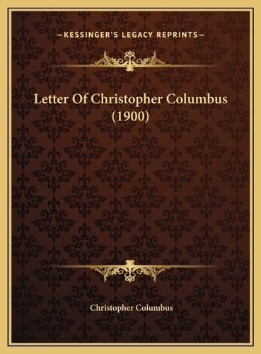 Letter Of Christopher Columbus (1900)