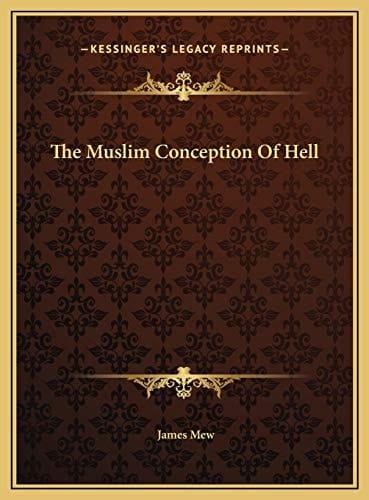 The Muslim Conception Of Hell