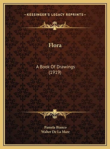 Flora: A Book Of Drawings (1919)
