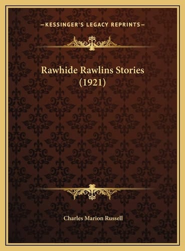 Rawhide Rawlins Stories (1921)