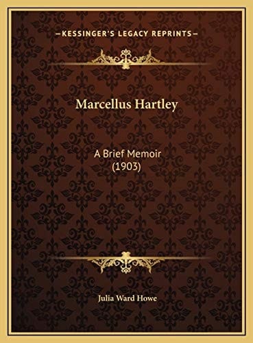 Marcellus Hartley: A Brief Memoir (1903)