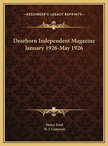 Dearborn Independent Magazine January 1926-May 1926