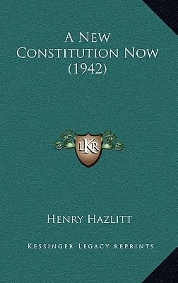 A New Constitution Now (1942)